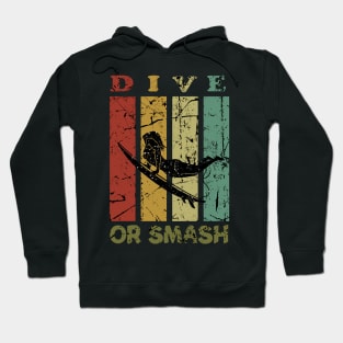 dive or smash, surf shirt, summer shirt, beach shirt Hoodie